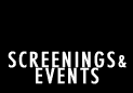 Screenings